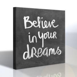 Believe İn Your Dreams