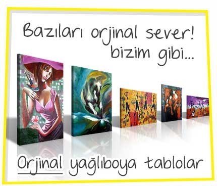 %100 Orjinal Yağlıboya tablolar için tıklayınız %100 Orjinal Yağlıboya tablolar için tıklayınız